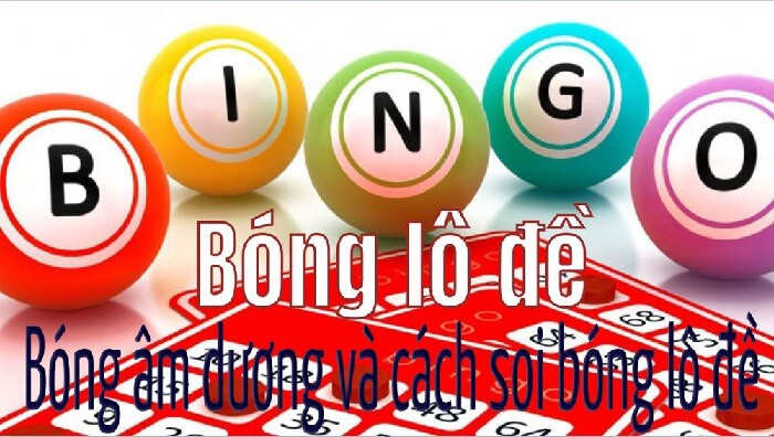 Thông tin về cách soi bóng đề Thông tin về cách soi bóng đề